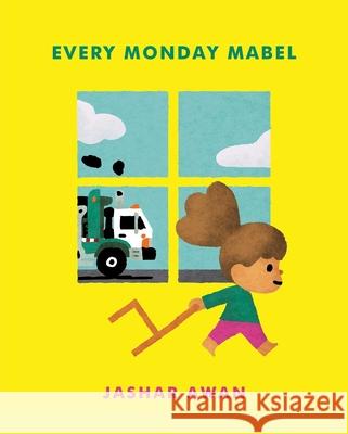 Every Monday Mabel Jashar Awan Jashar Awan 9781665938150 Simon & Schuster Books for Young Readers