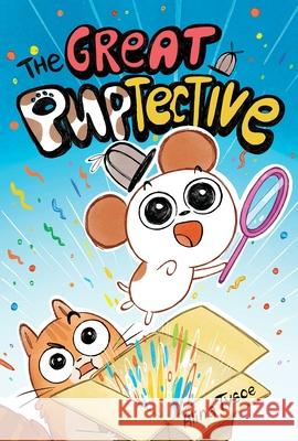 The Great Puptective Alina Tysoe Alina Tysoe 9781665938259 Simon & Schuster Books for Young Readers