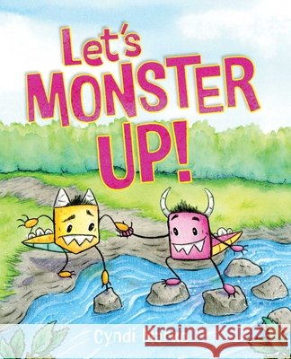 Let's Monster Up! Cyndi Marko Cyndi Marko 9781665938938 Simon & Schuster/Paula Wiseman Books