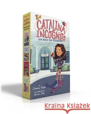 Catalina Incognito Sew Much Fun Collection (Boxed Set): Catalina Incognito; The New Friend Fix; Off-Key; Skateboard Star Jennifer Torres Gladys Jose 9781665940054 Aladdin Paperbacks