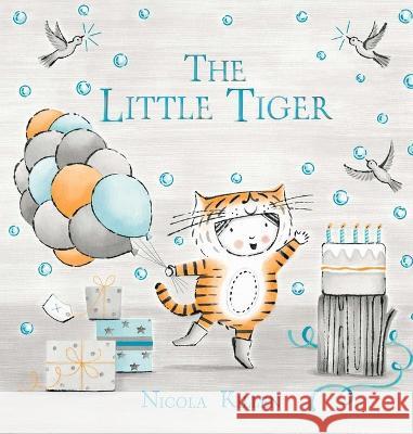 The Little Tiger Nicola Killen Nicola Killen 9781665940986 Simon & Schuster