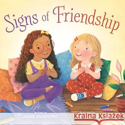 Signs of Friendship Annie Silvestro Ziyue Chen 9781665941693