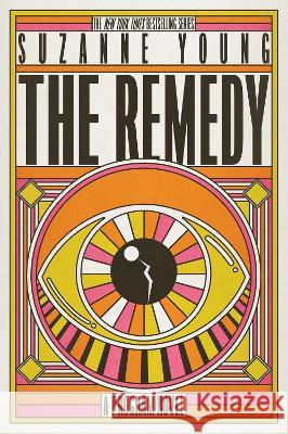 The Remedy Suzanne Young 9781665942409 Simon & Schuster Books for Young Readers