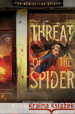 Threat of the Spider Michael P. Spradlin 9781665947237