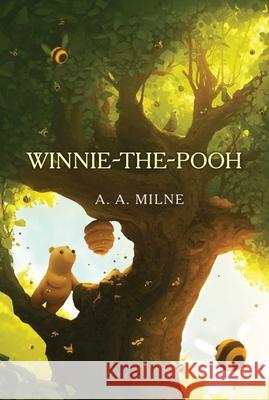 Winnie-The-Pooh A. a. Milne Ernest H. Shepard 9781665947688