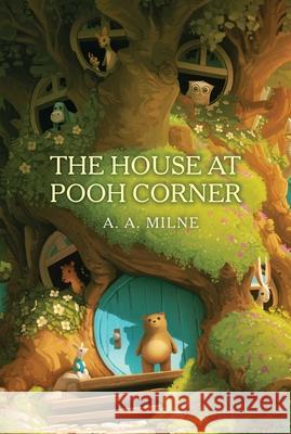 The House at Pooh Corner A. A. Milne 9781665947701 Simon & Schuster