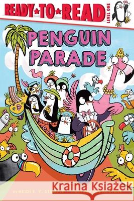 Penguin Parade: Ready-To-Read Level 1 Heidi E. y. Stemple Eva Byrne 9781665952125