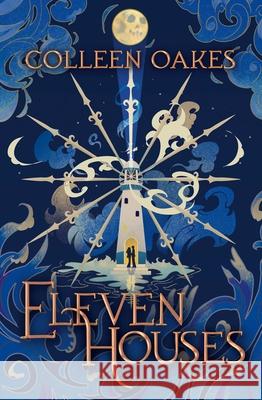Eleven Houses Colleen Oakes 9781665952590 Simon & Schuster Books for Young Readers
