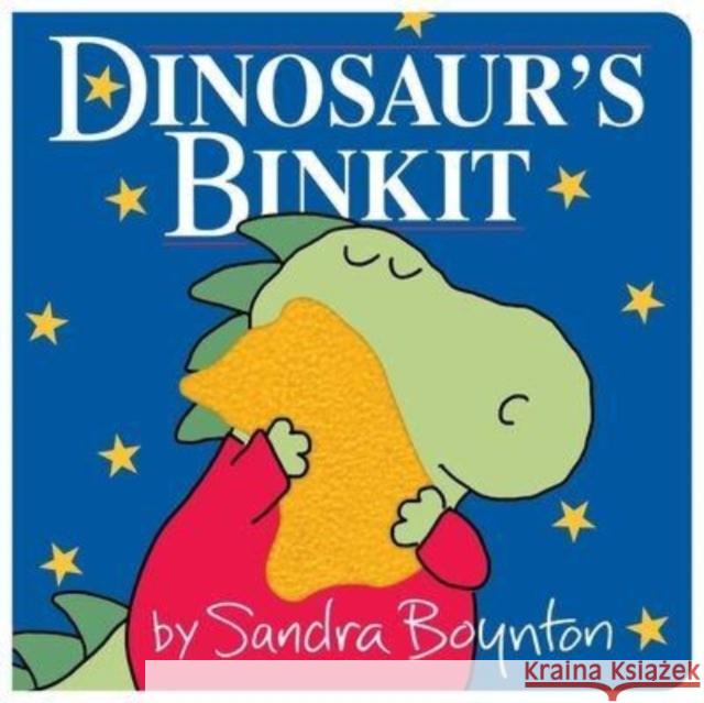 Dinosaur's Binkit Sandra Boynton Sandra Boynton 9781665952644 Simon & Schuster