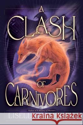 A Clash of Carnivores Liselle Sambury 9781665957397 Simon & Schuster