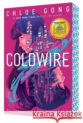 Coldwire Chloe Gong 9781665960144