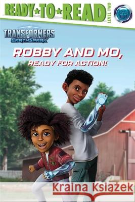 Robby and Mo, Ready for Action!: Ready-To-Read Level 2 Maria Le 9781665960373