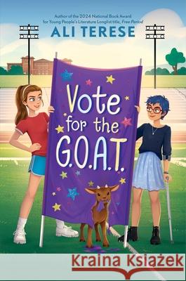 Vote for the G.O.A.T. Ali Terese 9781665960489 Aladdin Paperbacks
