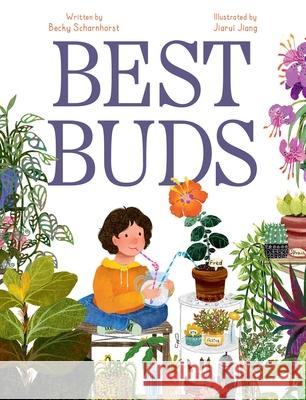 Best Buds Becky Scharnhorst Jiarui Jiang 9781665960939
