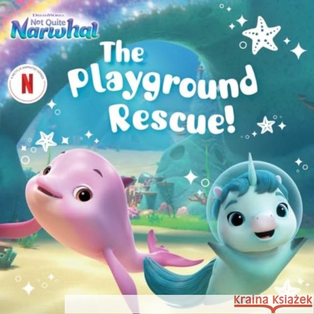 The Playground Rescue! Patty Michaels 9781665963398 Simon & Schuster