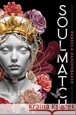 Soulmatch Rebecca Danzenbaker 9781665963701 Simon & Schuster Books for Young Readers
