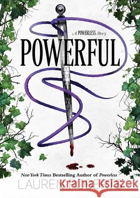 Powerful: A Powerless Story Roberts, Lauren 9781665966306 Simon & Schuster Books for Young Readers