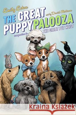 The Great Puppypalooza Emily Ecton David Mottram 9781665966467