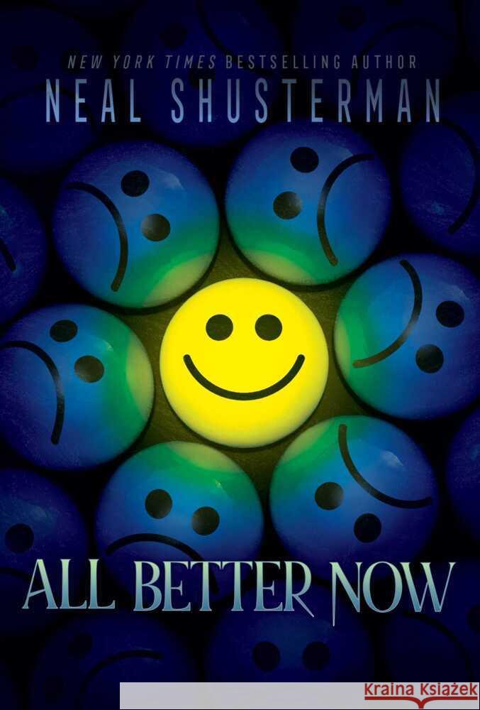 All Better Now Shusterman, Neal 9781665967129 Simon & Schuster Children's Publishing