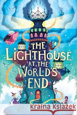 The Lighthouse at the World's End Amy Sparkes 9781665971966 Margaret K. McElderry Books