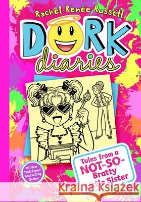 Dork Diaries 16: Tales from a Not-So-Bratty Little Sister Rachel Renee Russell 9781665974608 Aladdin