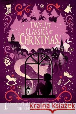 Twelve Classics of Christmas Various 9781665977661 Aladdin Paperbacks