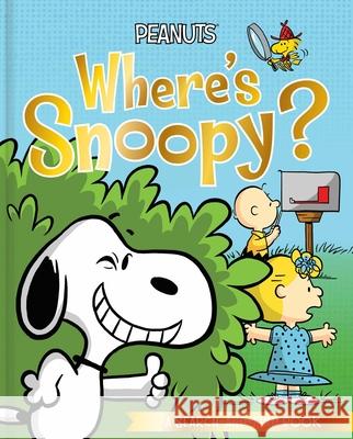 Where's Snoopy? Charles M. Schulz Scott Jeralds 9781665977708