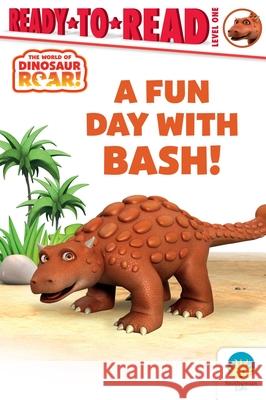 A Fun Day with Bash!: Ready-To-Read Level 1 Peter Curtis Patty Michaels 9781665979382 Simon Spotlight