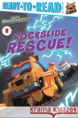 Rockslide Rescue!: Ready-To-Read Pre-Level 1 Maria Le 9781665981149