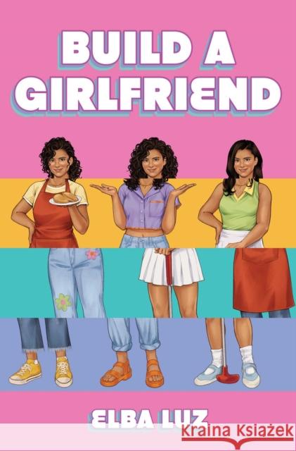 Build a Girlfriend Elba Luz 9781665981286