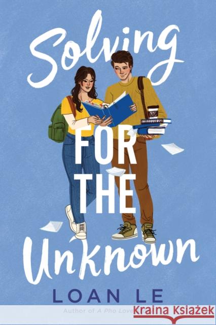 Solving for the Unknown Loan Le 9781665985765 Simon & Schuster