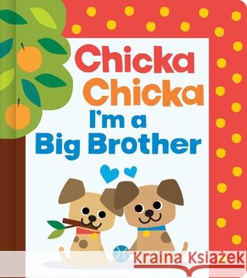 Chicka Chicka I'm a Big Brother Bill Marti John Archambault Daniel Roode 9781665988247