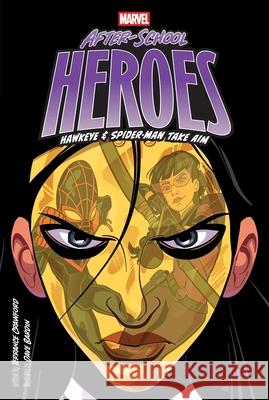 Hawkeye & Spider-Man Take Aim Terrance Crawford Dave Bardin 9781665990363