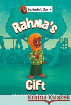 Rahma's Gift Bryan Patrick Avery Arief Putra 9781666339123 Picture Window Books