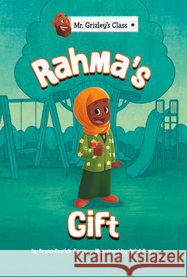 Rahma's Gift Bryan Patrick Avery Arief Putra 9781666339123