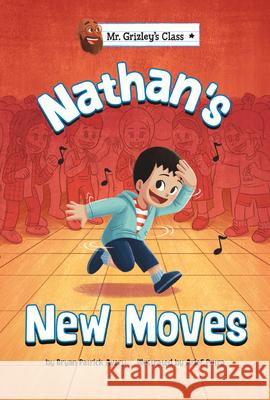 Nathan's New Moves Bryan Patrick Avery Arief Putra 9781666339253 Picture Window Books
