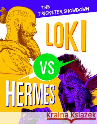 Loki vs. Hermes: The Trickster Showdown Claudia Oviedo 9781666343762 Capstone Press