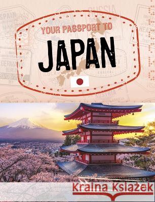Your Passport to Japan Cheryl Kim 9781666390100