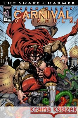 Carnival of Souls: The Snake Charmer (Carnival Of Souls Graphic Novel Book 10) Iwan Nazif Sharon Barnes Stefan Petrucha 9781666406177 Carnival Comics