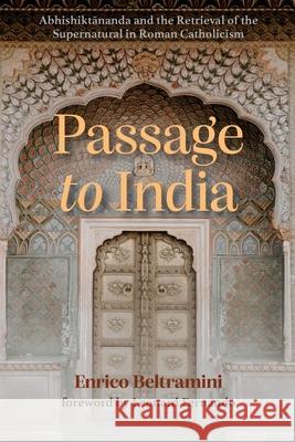 Passage to India Enrico Beltramini Leonard Fernando 9781666701593