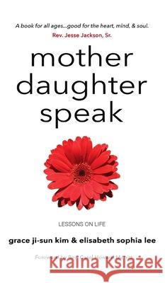 Mother Daughter Speak Grace Ji-Sun Kim Elisabeth Sophia Lee 9781666702873 Wipf & Stock Publishers
