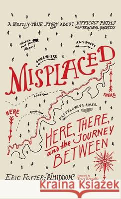 Misplaced Eric Foster-Whiddon, Tracy Reynolds 9781666704068