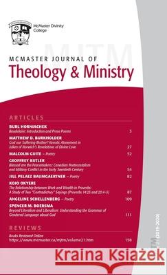 McMaster Journal of Theology and Ministry: Volume 21, 2019-2020 David J. Fuller 9781666704259 Pickwick Publications