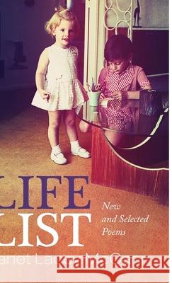 Life List Janet Lacey McCann 9781666704853