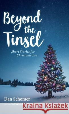 Beyond the Tinsel Dan Schomer Donald K. McKim 9781666705751 Resource Publications (CA)