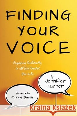 Finding Your Voice Jennifer Turner Mandy Smith 9781666705805 Resource Publications (CA)