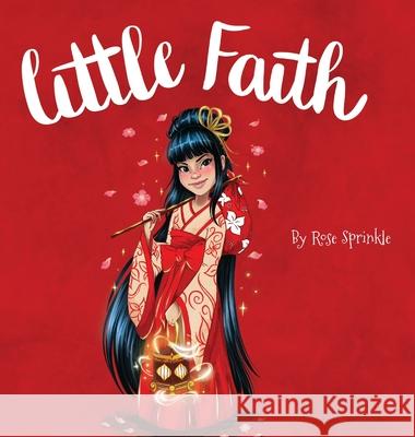 Little Faith Rose Sprinkle 9781666707038 Resource Publications (CA)