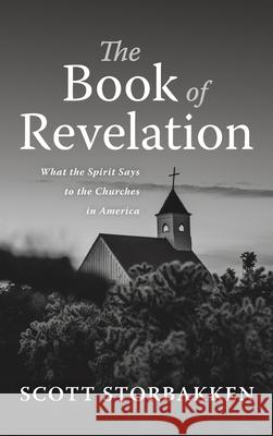 The Book of Revelation Scott Storbakken 9781666707281 Wipf & Stock Publishers