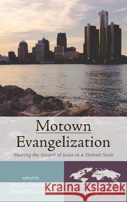 Motown Evangelization John C Cavadini Donald Wallenfang  9781666707823 Pickwick Publications