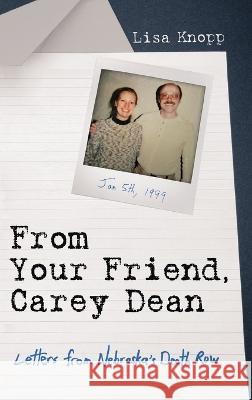 From Your Friend, Carey Dean Lisa Knopp 9781666707885 Cascade Books